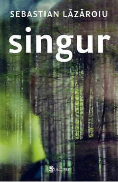 Singur - Sebastian Lazaroiu