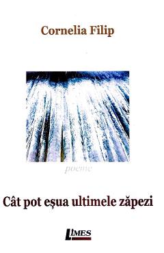 Cat pot esua ultimele zapezi - Cornelia Filip