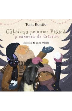 Catelusa pe nume Pisica si minunea de Craciun - Tomi Kontio