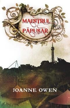 Maestrul papusar - Joanne Owen