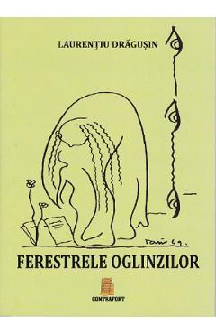 Ferestrele oglinzilor - Laurentiu Dragusin