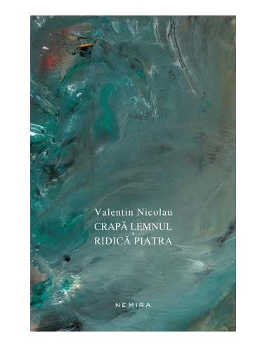 Crapă lemnul și ridică piatra