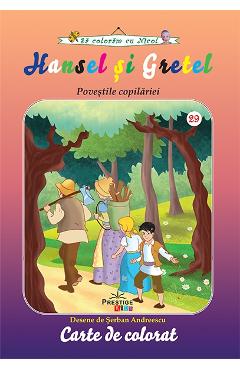 Hansel si gretel. Povestile copilariei - Carte de colorat