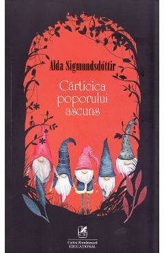 Carticica poporului ascuns - Alda Sigmundsdottir