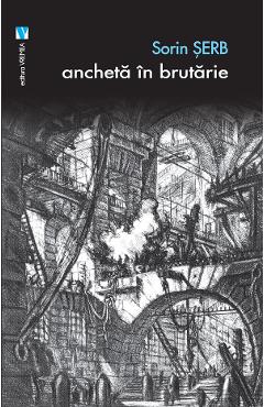 Ancheta in brutarie - Sorin Serb