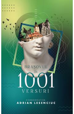 Brasovul in 1001 versuri