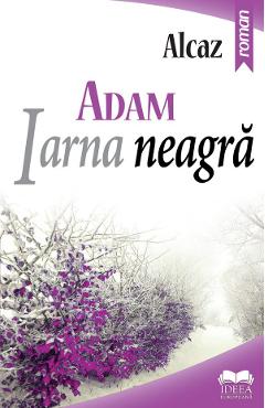 Adam. Iarna neagra vol.2 - Alcaz