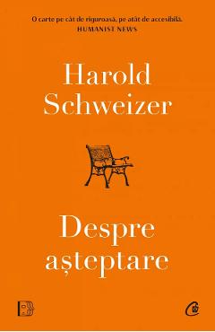 Despre asteptare - Harold Schweizer
