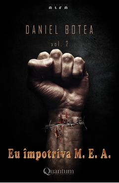 Eu impotriva M.E.A. vol.2 - Daniel Botea