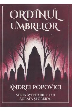 Ordinul umbrelor - Andrei Popovici