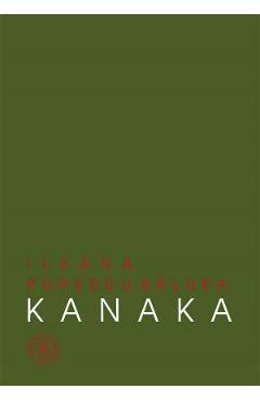 Kanaka - Ileana Popescu Baldea