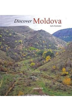 Discover Moldova - Iurie Raileanu