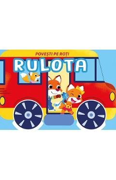 Povesti pe roti. Rulota - Fiona Celili