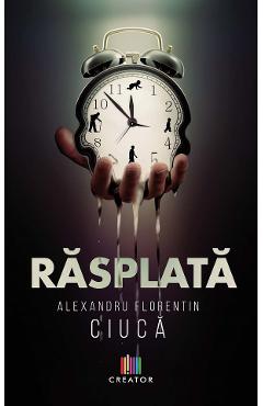 Rasplata - Alexandru Florentin Ciuca