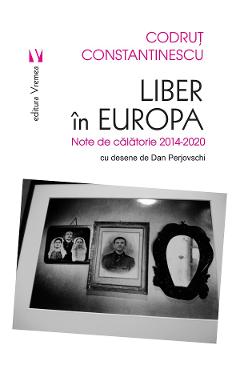 Liber in Europa - Codrut Constantinescu