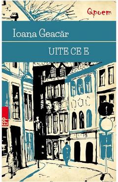 Uite ce e - Ioana Geacar