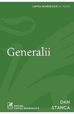 Generalii - Dan Stanca