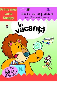 Prima mea carte Snappy - In Vacanta