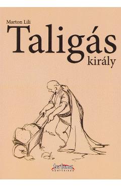 Taligas kiraly - Marton Lili