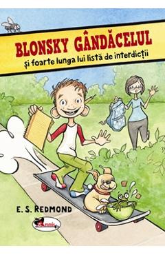Blonsky Gandacelul si foarte lunga lui lista de interdictii - E. S. Redmond