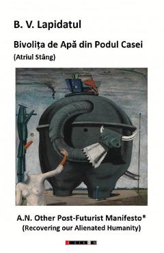 Bivolita de apa din podul casei. Certitudinile domnului Heisenberg - B.V. Lapidatul
