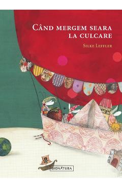 Cand mergem seara la culcare - Silke Leffler