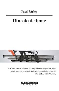 Dincolo de lume - Paul Sarbu