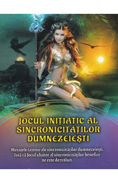 Jocul initiatic al sincronicitatilor dumnezeiesti