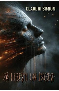 Sa iubesti un inger - Claudiu Simion