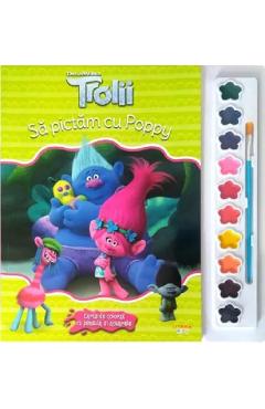 Trolii. Sa pictam cu Poppy. Carte de colorat cu pensula si acuarele