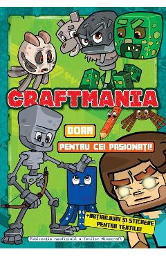 Craftmania doar pentru cei pasionati