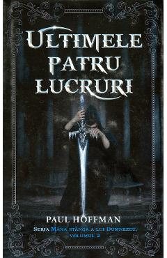 Ultimele patru lucruri - Paul Hoffman