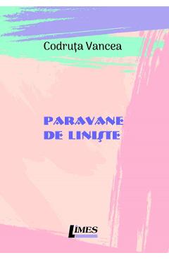 Paravane de liniste - Codruta Vancea