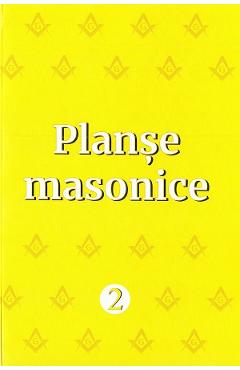 Planse masonice Vol.2 - Emilian M. Dobrescu