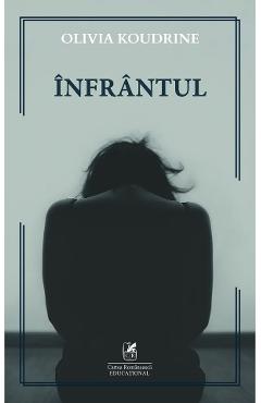 Infrantul - Olivia Koudrine