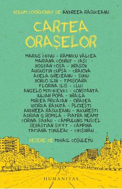 Cartea oraselor - Andreea Rasuceanu