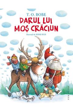 Darul lui Mos Craciun - T.O. Bobe