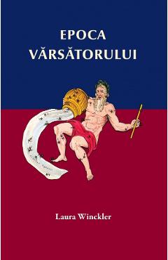 Epoca varsatorului - Laura Winckler