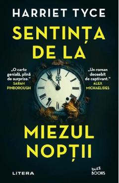 Sentinta de la miezul noptii - Harriet Tyce