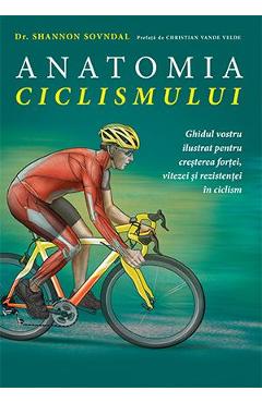 Anatomia ciclismului - Shannon Sovndal