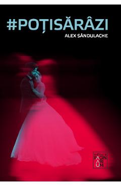 #potisarazi - Alex Sandulache