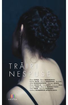Trairi nespuse Vol.2: Neimplinirea - Dana Lupsa
