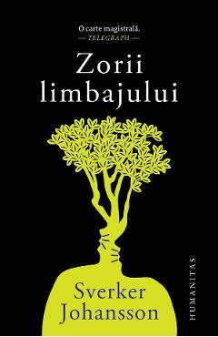 Zorii limbajului - Sverker Johansson