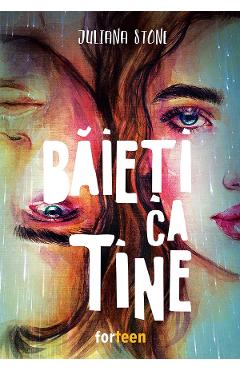 Baieti ca tine - Juliana Stone