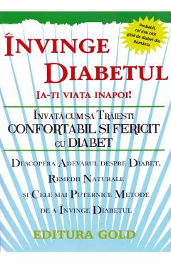 Invinge Diabetul - Badea Mihaela