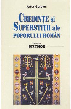 Credinte si superstitii ale poporului roman - Artur Gorovei