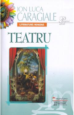 Teatru - I.L. Caragiale