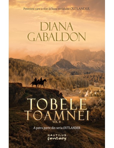 Tobele toamnei vol. 2 (Seria OUTLANDER partea a IV-a)