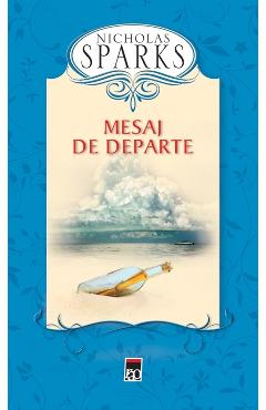 Mesaj de departe - Nicholas Sparks