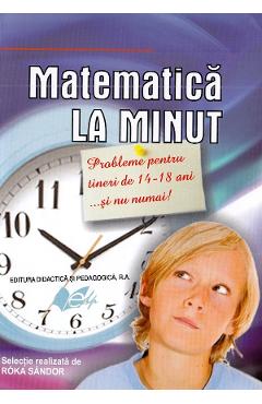 Matematica la minut - Roka Sandor